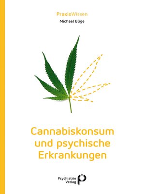 cover image of Cannabiskonsum und psychische Erkrankungen